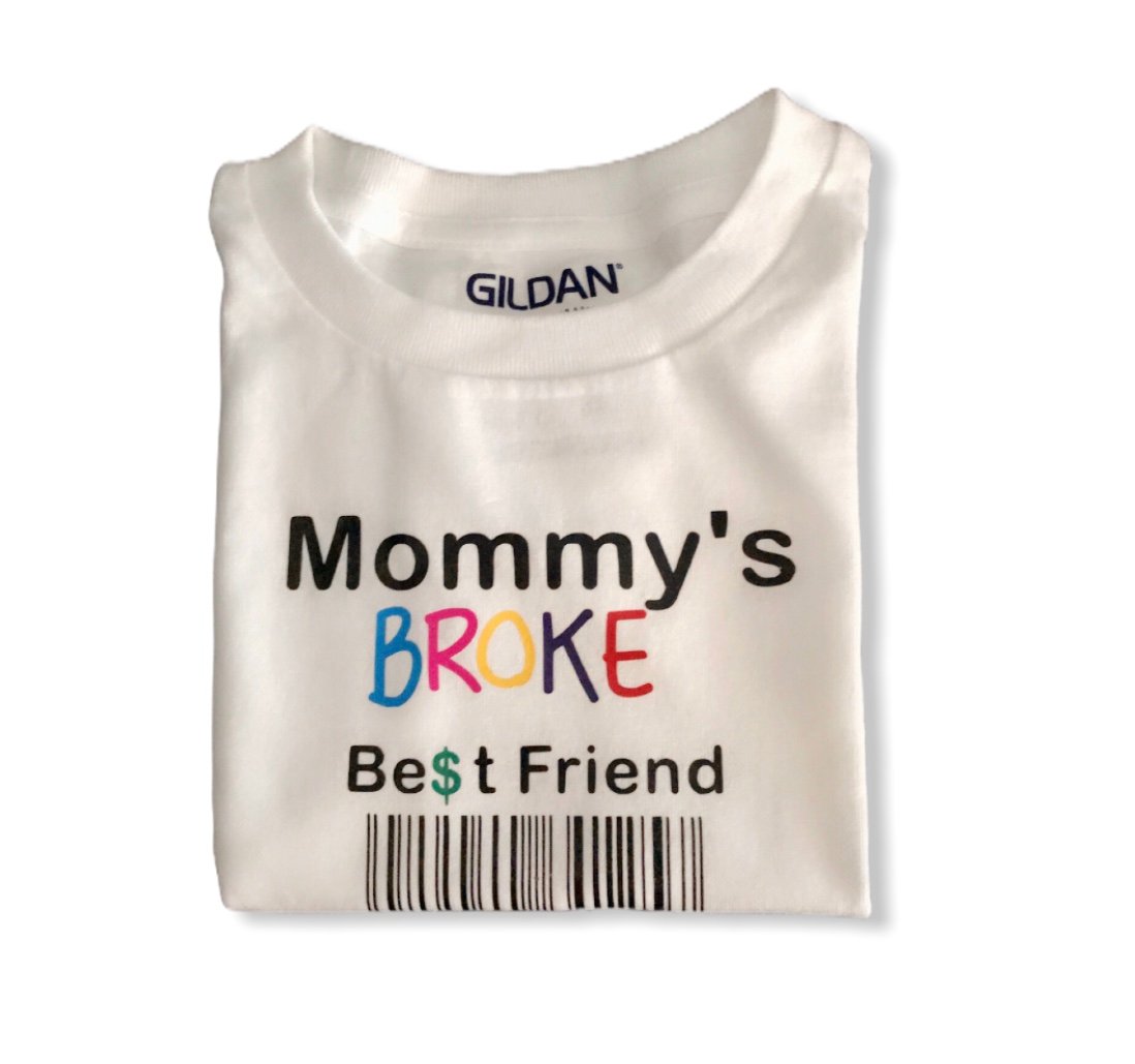 Download Mommy S Broke Best Friend T Shirt No Boys Allowed 2020