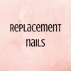 Replacement nail