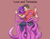 Love and Tentacles