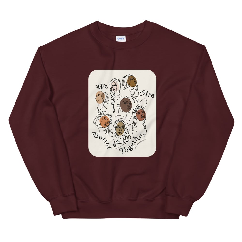 Image of Better Together Crewneck Sweatshirt - Maroon