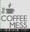 Custom Order for Mike - the COFFEE MESS