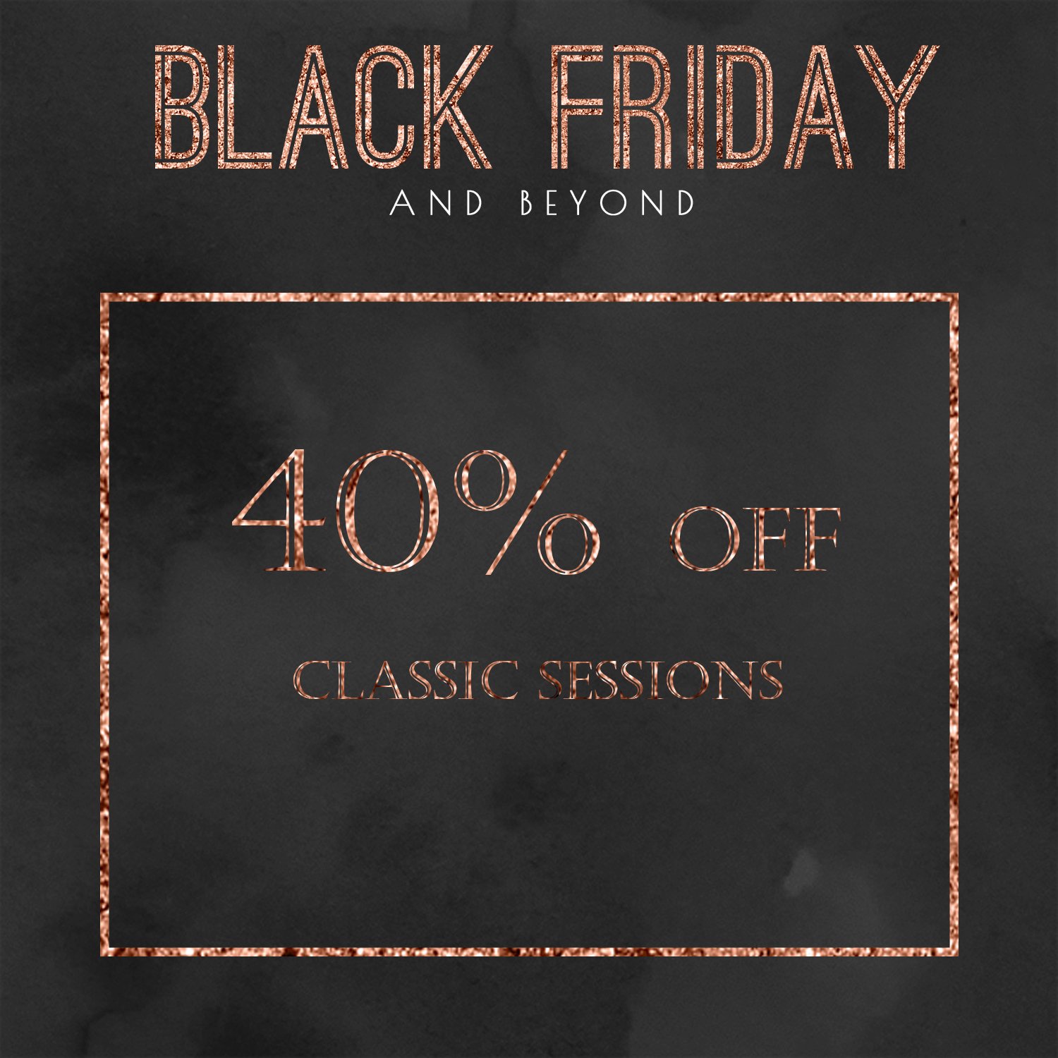 Image of Black Friday - Classic Sessions