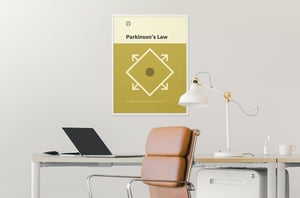 Parkinson’s Law Poster