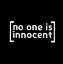 T-shirt Femme - [No one is innocent] 
