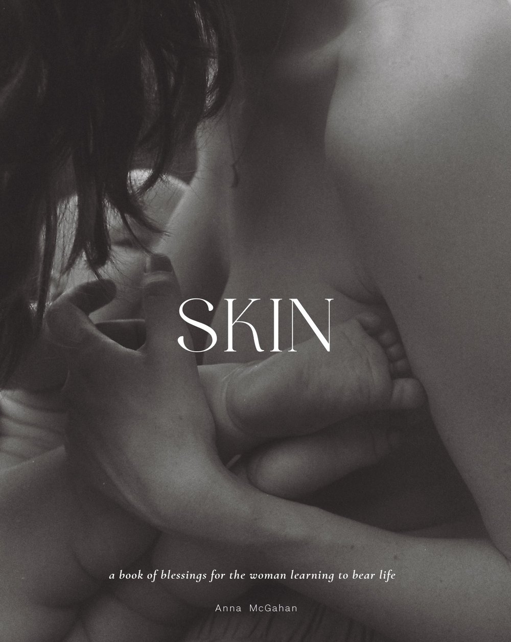 Image of Skin: A Book of Blessings for the Woman Learning to Bear Life