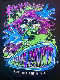 Image 1 of EAT, SLEEP AND HUFF PAINT - VNM SHIRT