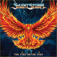 SYLENT STORM - The Fire Never Dies CD