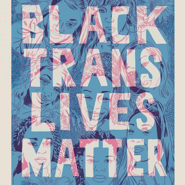 Black Trans Lives Matter
