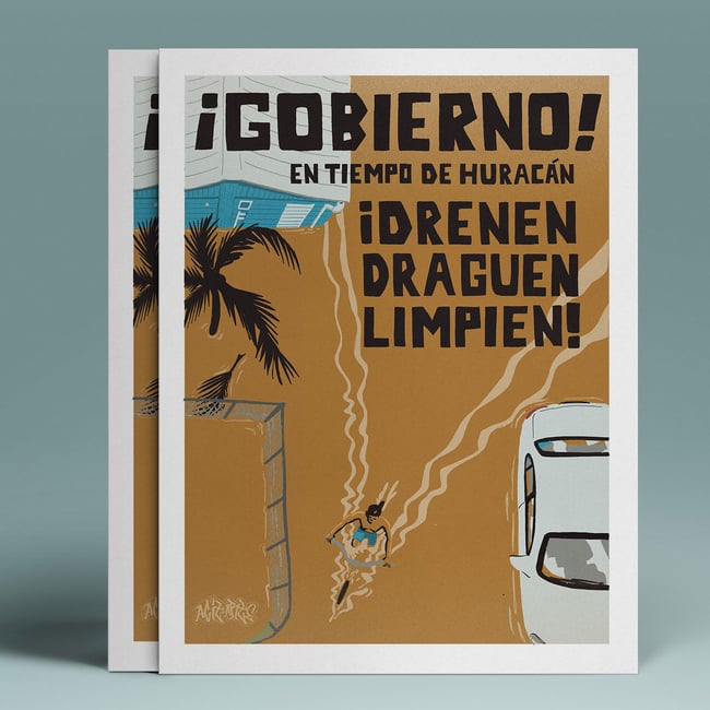 ¡Gobierno! En temporada de huracanes ¡Drenen, draguen, limpien!