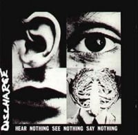Image 1 of DISCHARGE "Hear Nothing See Nothing Say Nothing" LP