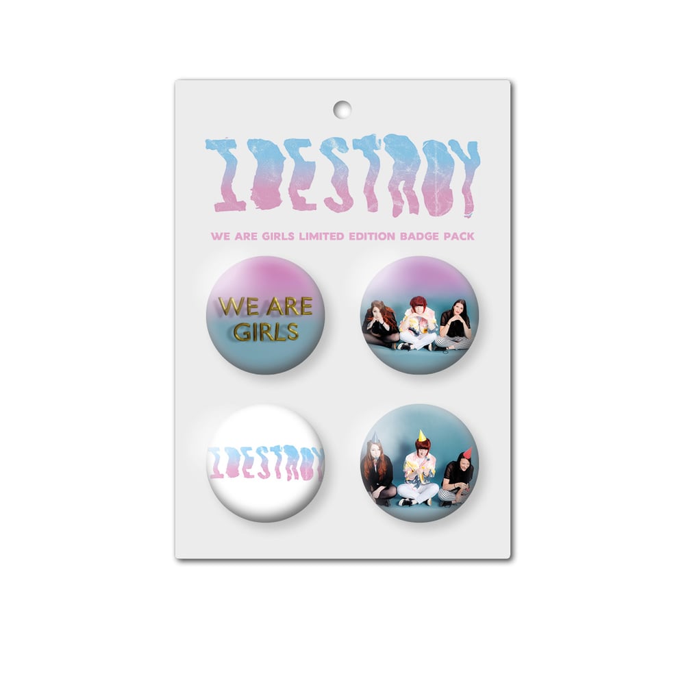 Image of We Are Girls - Ltd Edition Badge Pack