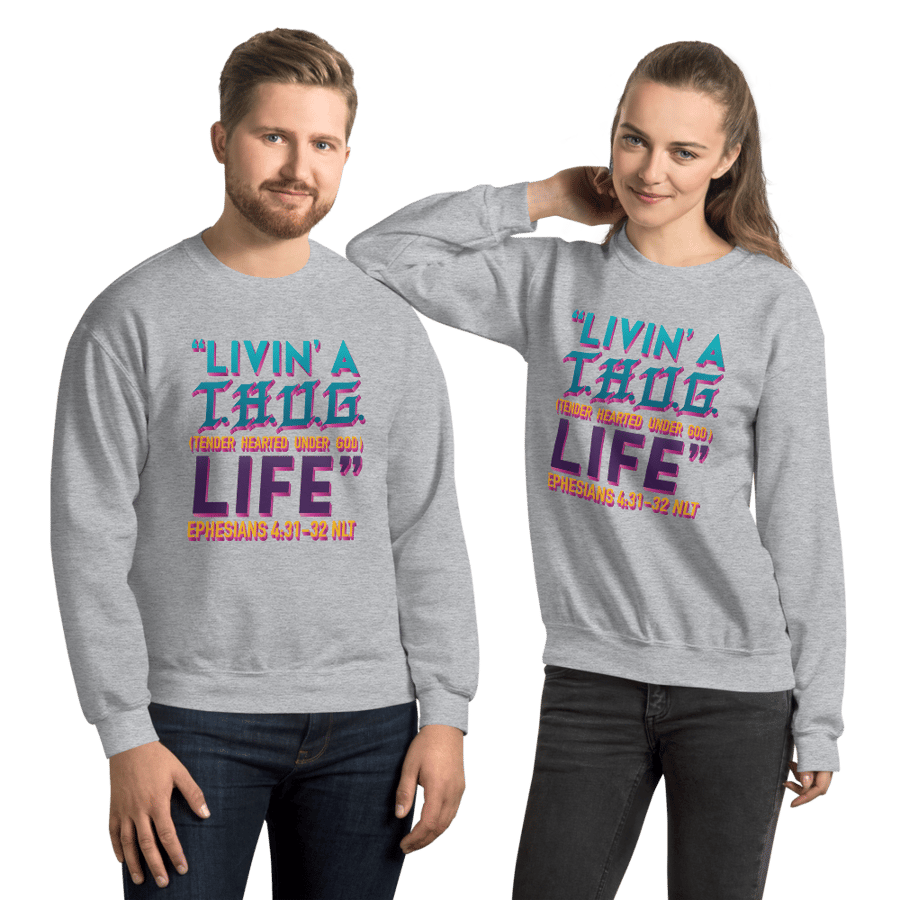 Image of "Livin" A T.H.U.G. Life Unisex Sweatshirt