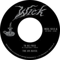 Image 1 of Ar-Kaics - To Be Free b/w Easy 45