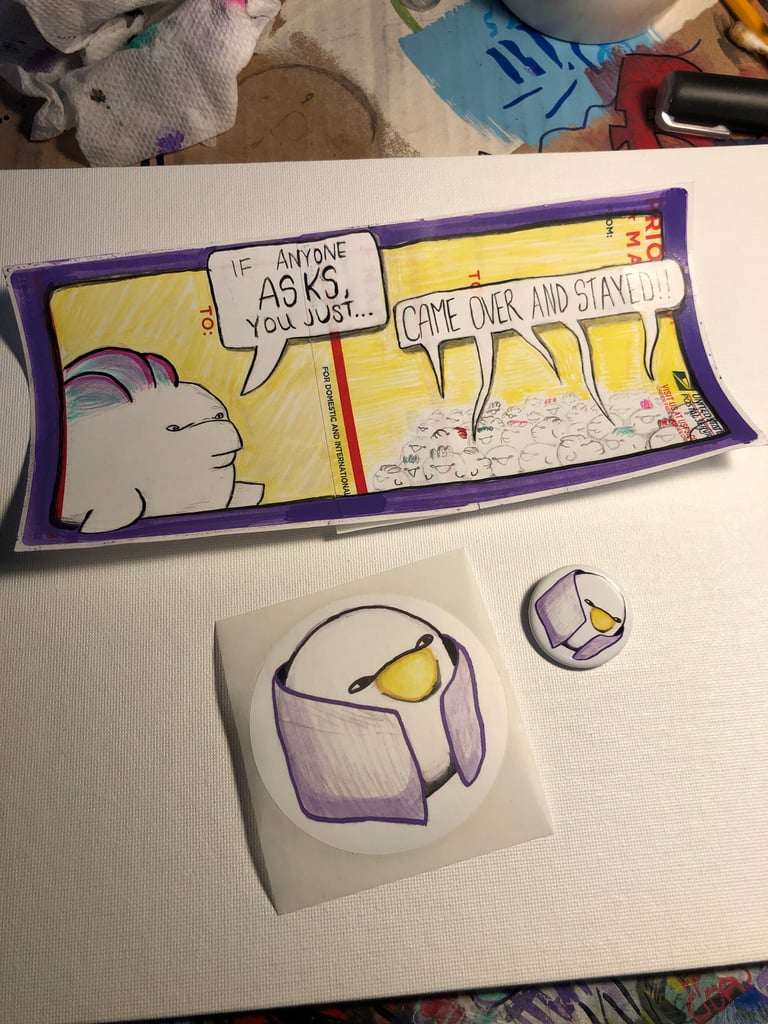 Came over and stayed 