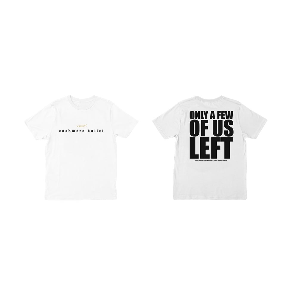 Image of "Only A Few" Tee 