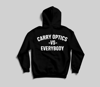 CARRY OPTICS VS EVERYBODY - HOODIE