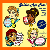 Image 2 of Golden Age Pins + Acrylics
