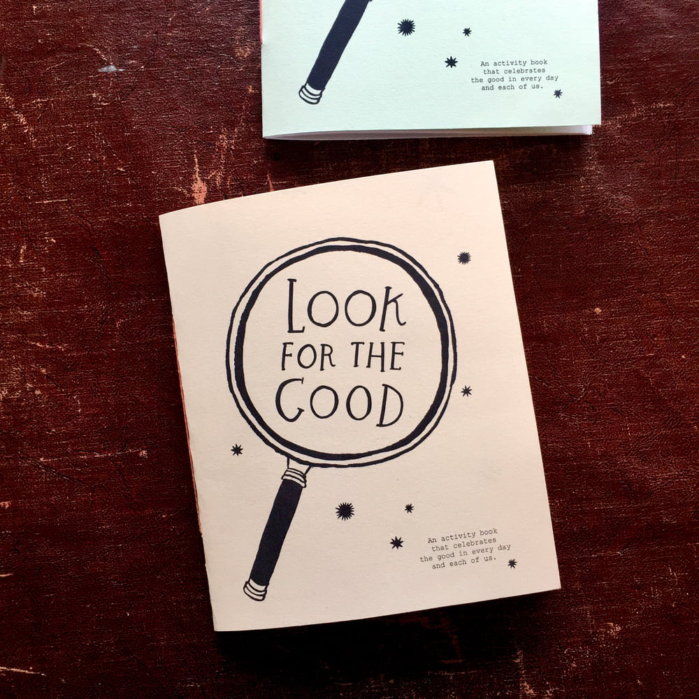 Image of Look For the Good