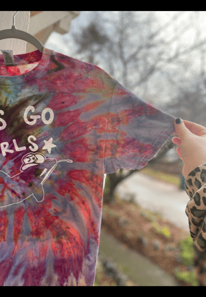 Image of MEDIUM Let's Go Girls Tie Dye Shirt 1