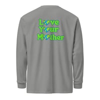 Image 9 of Love Your Mother - Long Sleeve T-Shirt