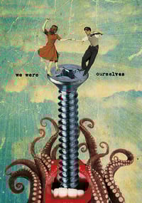 Image 3 of WE WERE OURSELVES