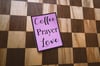 Coffee, Prayer, Love Sticker