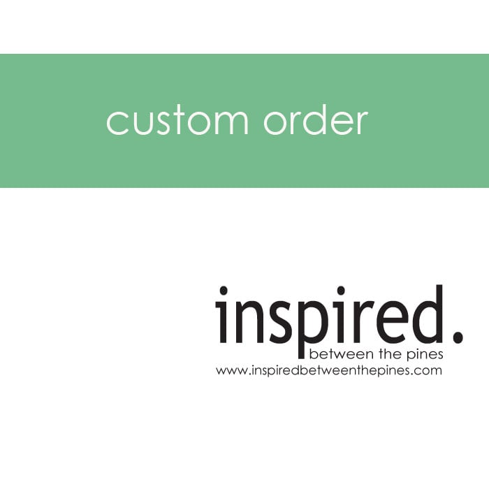 Image of Custom order Ben H.