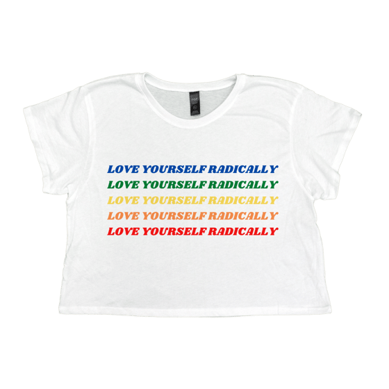 Image of Love Yourself Radically Crop Top