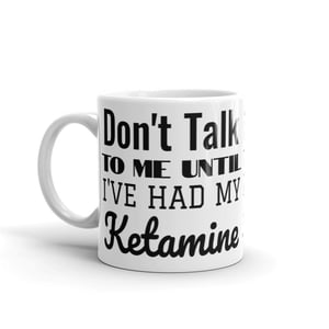 Don't Talk To Me Mug