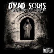 Image of DYAD SOULS "SPEAK OV THE DEVIL" CD (2008)