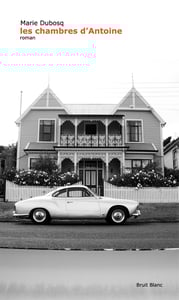 Image of Marie Dubosq - "Les Chambres d'Antoine"