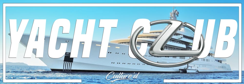 Yatcht Club (Lexus)