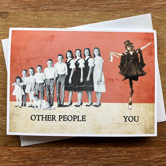 Other People Vs. You - Greeting Card - by Colossal Sanders
