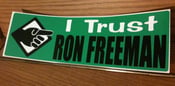 Image of "I Trust Ron Freeman" sticker