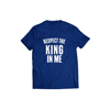 Respect the King in me