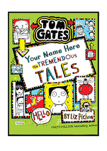 Image of Add A First Name Tom Gates Poster BOOK 18 'Ten Tremendous Tales' A4 + free b/w colouring poster