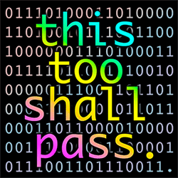 Image of holographic sticker: mini 'this too shall pass.'
