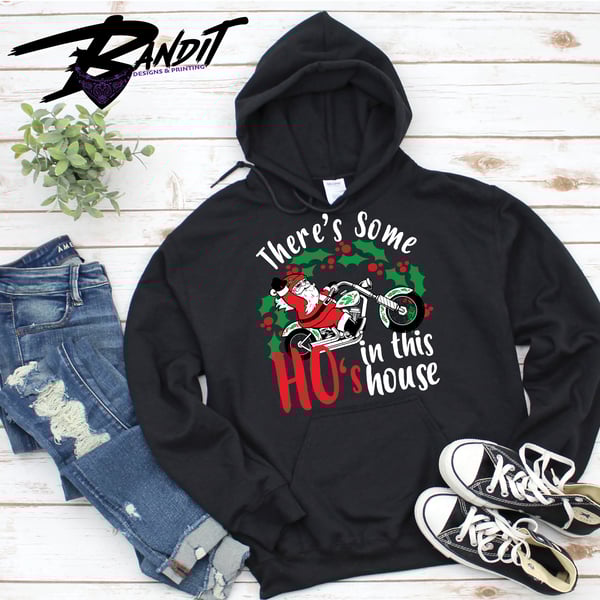 Image of There's Some Ho's in This House Biker Santa Hoodie