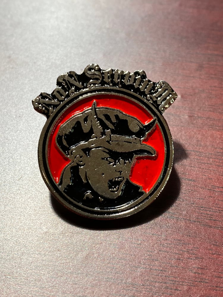 Image of Non Servium Metal Pin