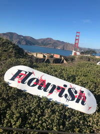 FLOURI$H™️ “Feeling Tipsy” Skateboard