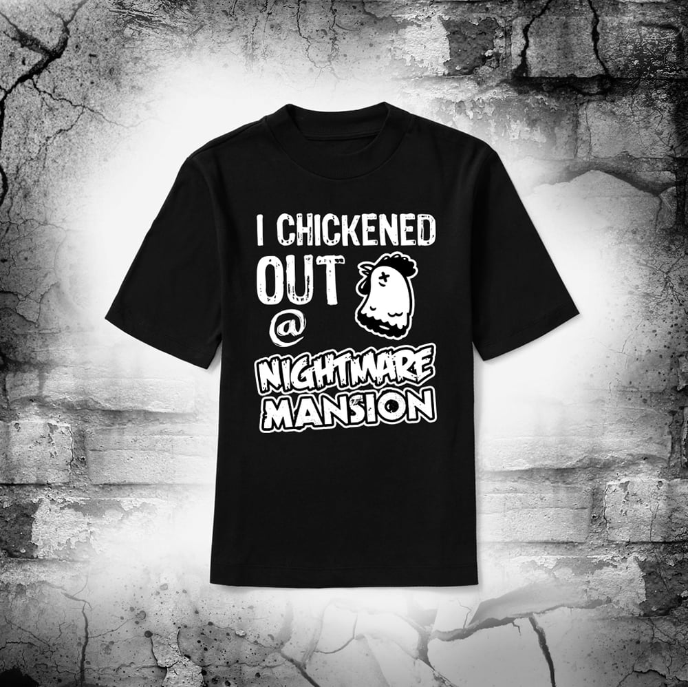 Image of I paid to get scared but then got too scared so I didn't go through... T-shirt.