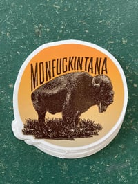 Image 1 of New: Bison II Monfuckintana Sticker