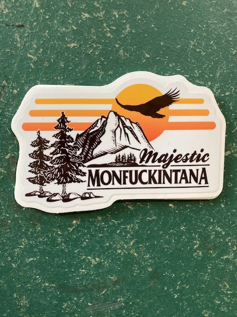 Image of New! Majestic Monfuckintana Sticker (white)