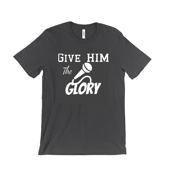 Image of GIVE HIM The GLORY 