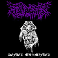 Filthdigger - Defied Mummified Extended