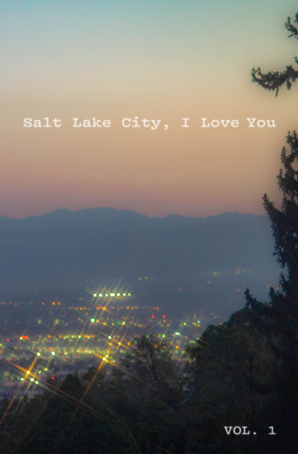 Image of Salt Lake City, I Love You VOL.1