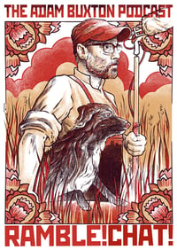 Adam Buxton 'Rambl-aganda' Poster / Print - Red Variant