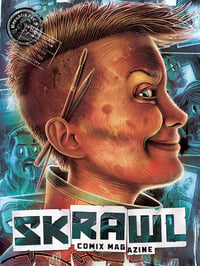  Digital Edition: SKRAWL Comix Magazine #1 
