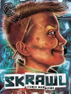  Digital Edition: SKRAWL Comix Magazine #1 
