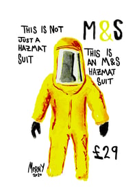 "This Is An M&S Hazmat Suit" Print 